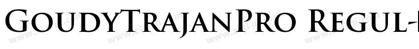 GoudyTrajanPro Regul字体转换